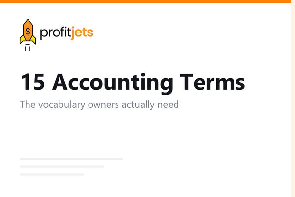 Top 15 Accounting Terms Every Small Business Owner Should Know in 2026