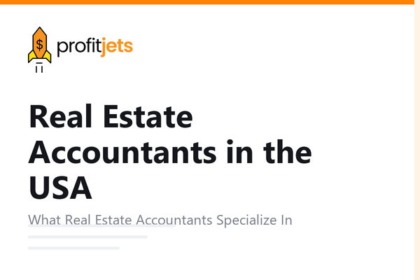 Real Estate Accountants in the USA: What They Do and How to Find One