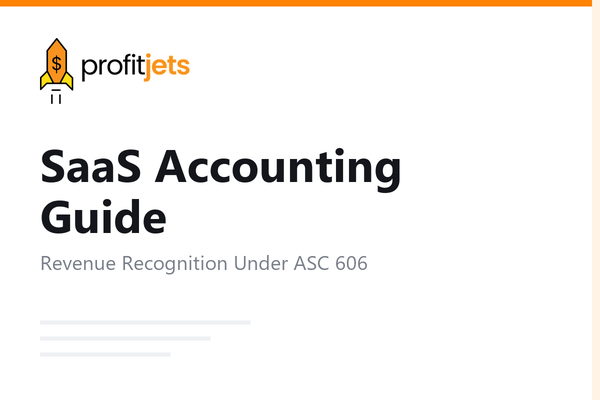 SaaS Accounting Guide: Revenue Recognition, Metrics, and Compliance