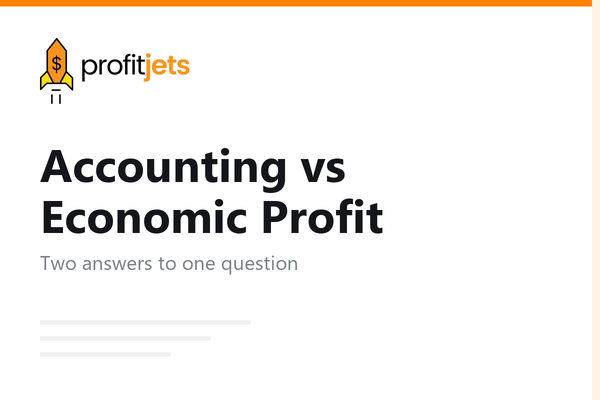 Accounting Profit vs Economic Profit: Key Differences Explained