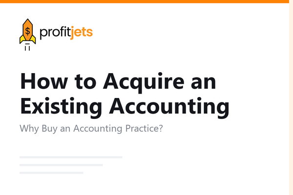 How to Acquire an Existing Accounting Practice