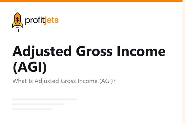 Adjusted Gross Income (AGI): What It Is and How to Calculate It
