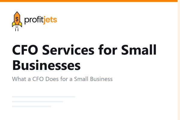 CFO Services for Small Businesses: What You Get and What It Costs