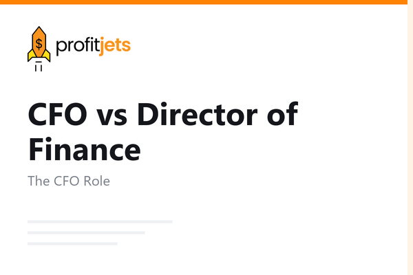CFO vs Director of Finance: Key Differences and Which You Need
