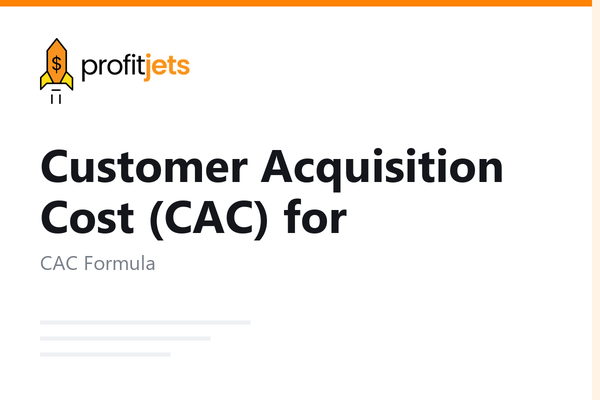 Customer Acquisition Cost (CAC) for Startups: How to Calculate and Reduce It
