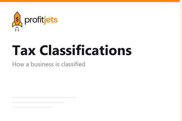 Federal Tax Classifications, A Business Owner's Guide