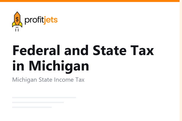 Federal and State Tax in Michigan: 2026 Guide