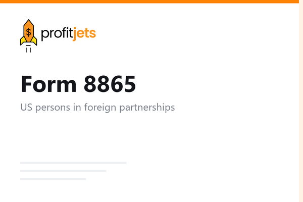 How to File Form 8865: U.S. Persons With Respect to Certain Foreign Partnerships