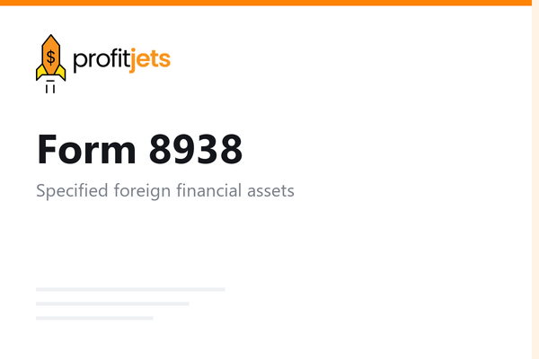 How to File Form 8938: Statement of Specified Foreign Financial Assets (FATCA)