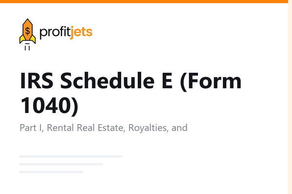 IRS Schedule E (Form 1040): Supplemental Income and Loss, Complete Guide