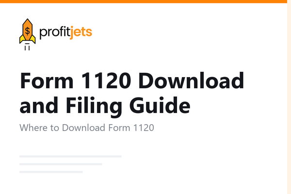 Form 1120 Download and Filing Guide: Where to Get the C-Corporation Return