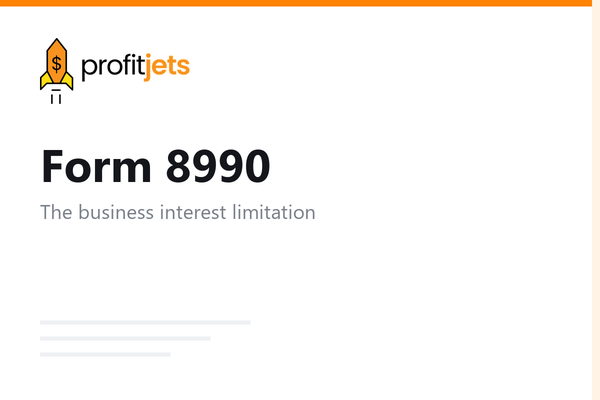 How to File Form 8990: Limitation on Business Interest Expense (Section 163(j))