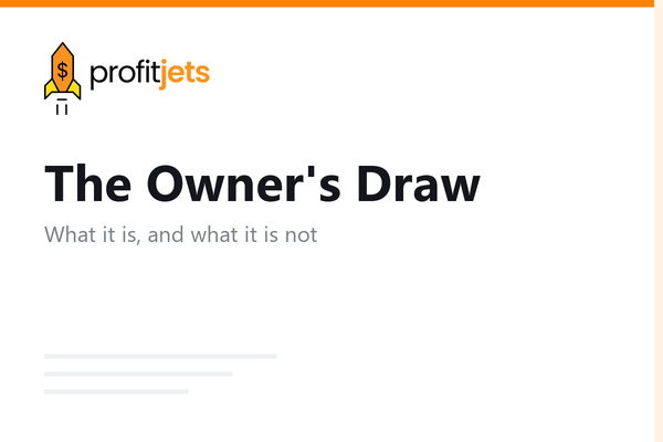 Owner's Draw: A Complete Guide for Business Owners