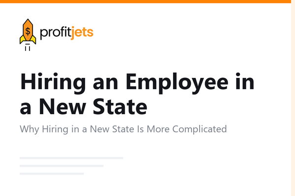 Hiring an Employee in a New State: Tax and Compliance Checklist