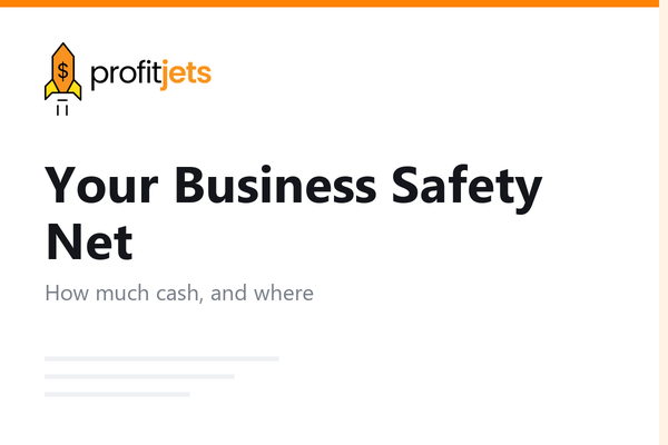 How Much Cash Is Required for Your Business's Safety Net?