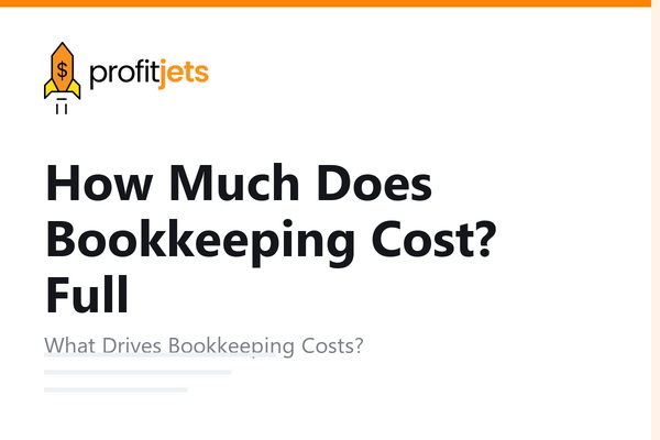 How Much Does Bookkeeping Cost? Full Breakdown for Small Businesses