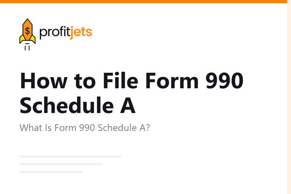 How to File Form 990 Schedule A: Public Charity Status and Support