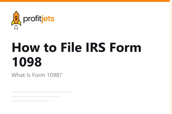 How to File IRS Form 1098: Mortgage Interest Statement