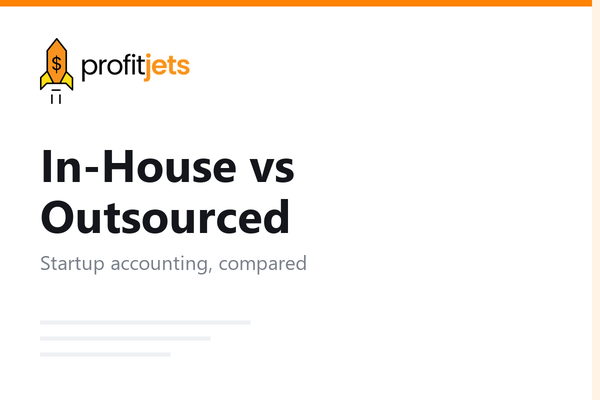 The Best Accounting for Startups Solution: In-House vs. Outsourced Services