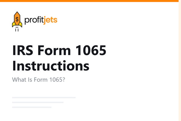 IRS Form 1065 Instructions: Filing Guide for Partnerships