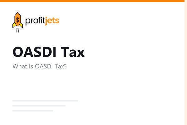 OASDI Tax: What It Is and How It Affects Your Paycheck