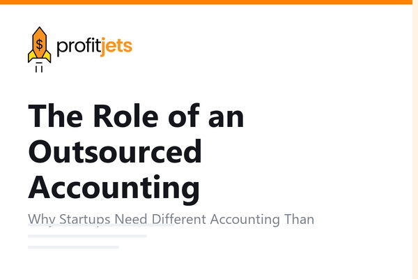 The Role of an Outsourced Accounting Firm for Startups