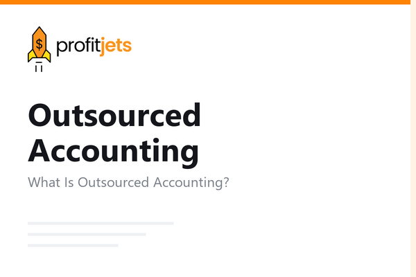 Outsourced Accounting: Everything You Need to Know