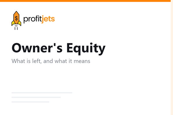 A Comprehensive Guide to Owner's Equity