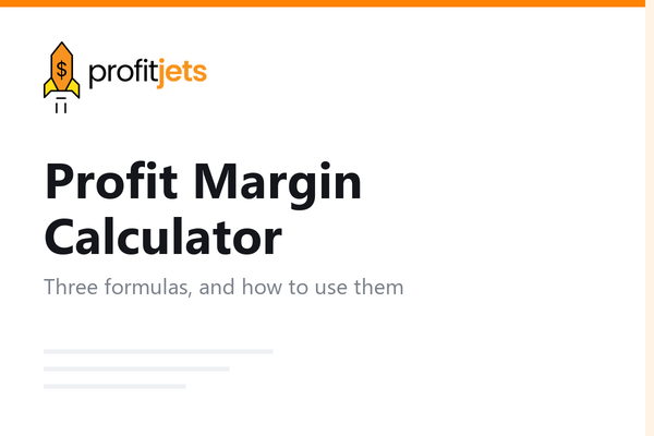 Profit Margin Calculator: How to Calculate Gross, Operating, and Net Margin
