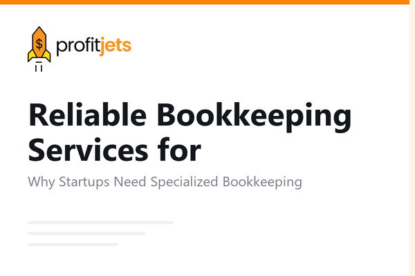 Reliable Bookkeeping Services for Startups: What to Look For