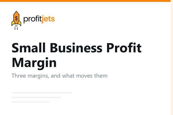Small Business Profit Margin: What It Is, What's Good, and How to Improve Yours