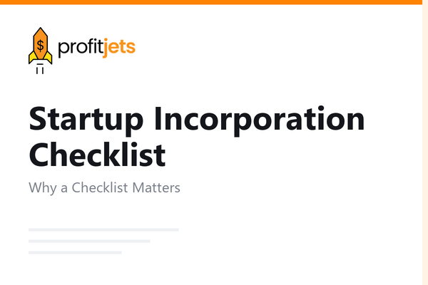 Startup Incorporation Checklist: 20 Steps for a Solid Legal Foundation