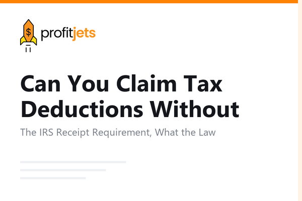 Can You Claim Tax Deductions Without Receipts? What the IRS Allows