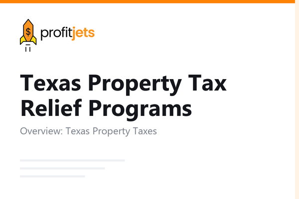 Texas Property Tax Relief Programs: How to Reduce What You Owe