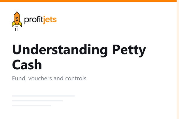 Understanding and Managing Petty Cash: A Comprehensive Guide