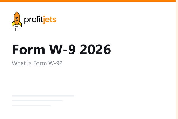 Form W-9 2026: How to Fill It Out Correctly