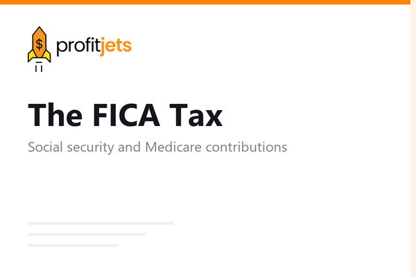 What Is the FICA Tax: Social Security and Medicare Tax