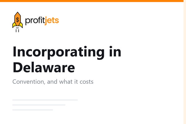 Why Do Most Startups Incorporate in Delaware?