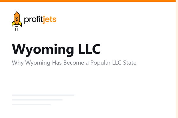 Wyoming LLC: Why It's Popular and How to Form One
