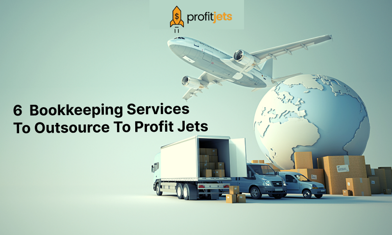 6 Bookkeeping Services To Outsource To Profit Jets