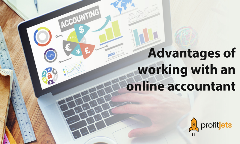 Advantages of working with an online accountant