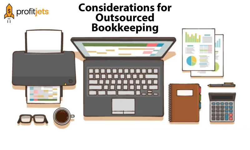 5 Considerations for Outsourced Bookkeeping