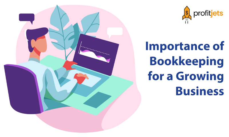 Importance of Bookkeeping for a Growing Business