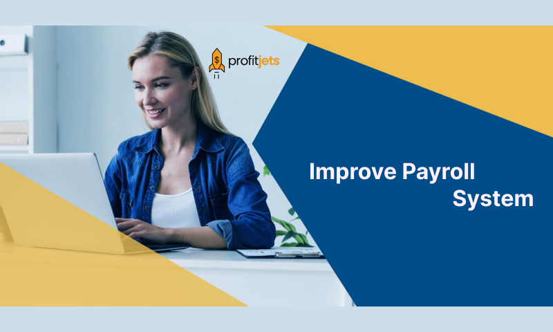Improve Payroll System