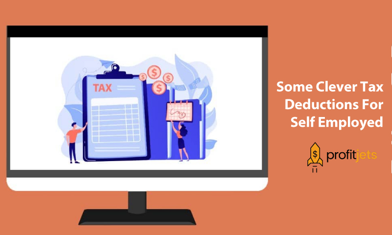 Some Clever Tax Deductions For Self Employed