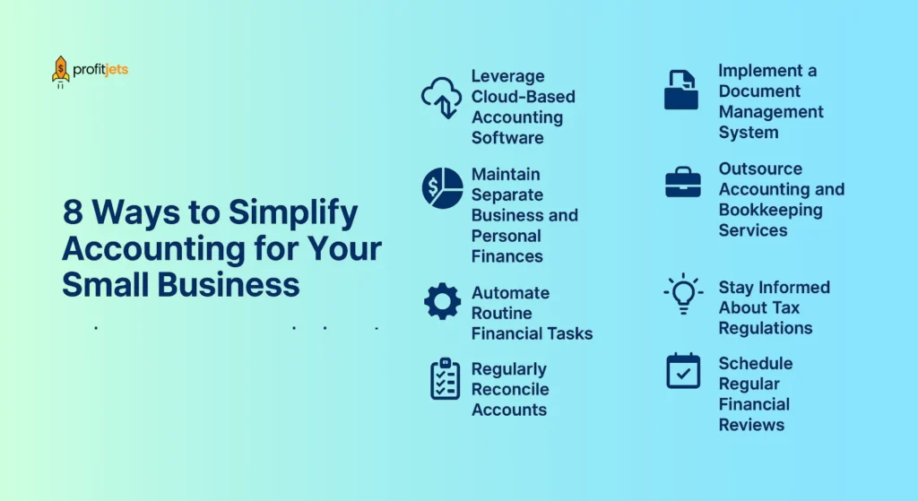 8 Ways To Make Accounting Simple For Your Small Business