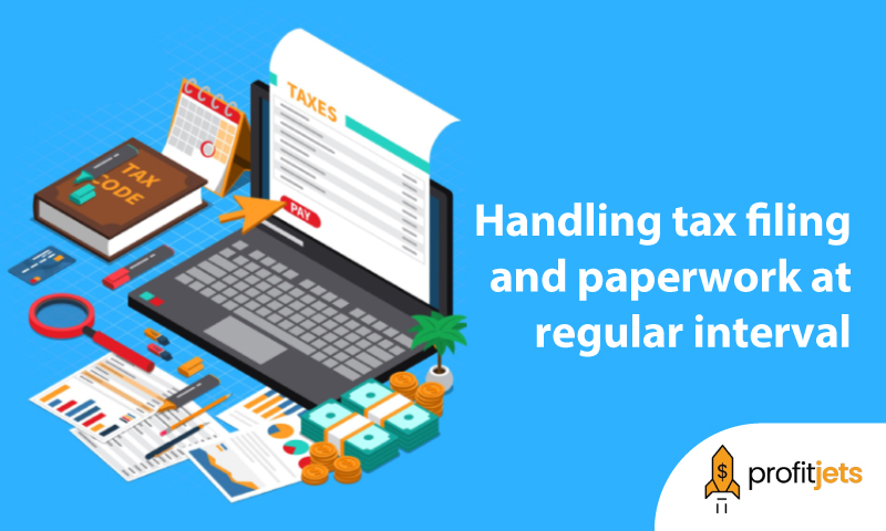 Handling tax filing and paperwork at regular interval