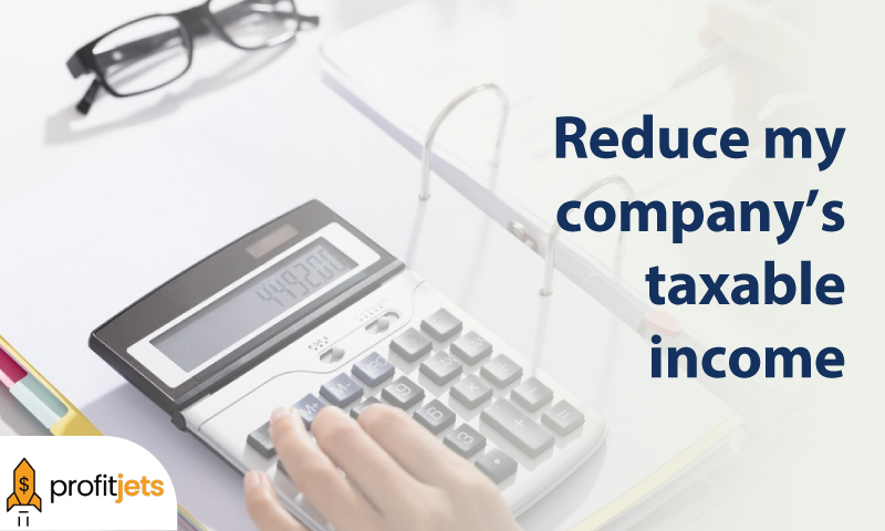 How can I reduce my company’s taxable income