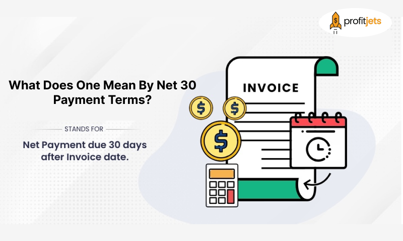 One Mean By Net 30 Payment Terms