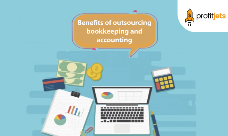 the benefits of outsourcing bookkeeping and accounting